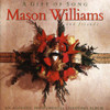 WILLIAMS,MASON - GIFT OF SONG CD