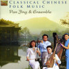 JING,PAN & ENSEMBLE - CLASSICAL CHINESE FOLK MUSIC CD