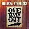 ETHERIDGE,MELISSA - ONE WAY OUT VINYL LP