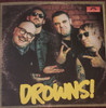 DROWNS - KNOW WHO YOU ARE 7"