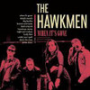 HAWKMEN - WHEN IT'S GONE CD