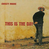 MOORE,CHRISTY - THIS IS THE DAY CD