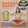 BAGDAD DADDY SWEET N SEXY SLOW DANCERS / VARIOUS - BAGDAD DADDY SWEET N SEXY SLOW DANCERS / VARIOUS CD