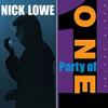 LOWE,NICK - PARTY OF ONE VINYL LP