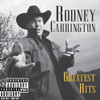 CARRINGTON,RODNEY - GREATEST HITS CD