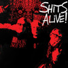 SNIVELLING SHITS - SHITS ALIVE VINYL LP