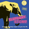 ELEPHANT STOMP / VARIOUS - ELEPHANT STOMP / VARIOUS VINYL LP