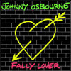 OSBOURNE,JOHNNY - FALLY LOVER VINYL LP