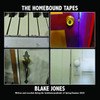 JONES,BLAKE - HOMEBOUND TAPES CD