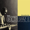 COLTRANE,JOHN - STANDARDS CD