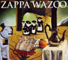 ZAPPA,FRANK - WAZOO CD