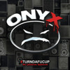 ONYX - TURNDAFUCUP (THE ORIGINAL SESSIONS) (DIGIPAK) CD