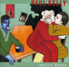 KELLY,PAUL - WAYS & MEANS CD