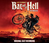 BAT OUT OF HELL THE MUSICAL / O.S.T. - BAT OUT OF HELL THE MUSICAL / O.S.T. CD