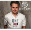 RYAN,DEREK - ONE GOOD NIGHT CD
