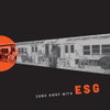 ESG - COME AWAY WITH ESG VINYL LP