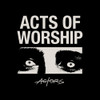 ACTORS - ACTS OF WORSHIP VINYL LP
