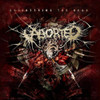 ABORTED - ENGINEERING THE DEAD CD