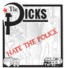 DICKS - HATE THE POLICE 7"