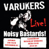 VARUKERS - NOISY BASTARDS CD