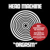 HEAD MACHINE - ORGASM: 50TH ANNIVERSARY CD