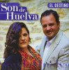 SON DE HUELVA - EL DESTINO CD