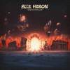 BLUE HERON - EPHEMERAL VINYL LP