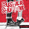 BUSTER SHUFFLE - GO STEADY VINYL LP