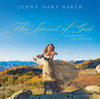BAKER,JENNY OAKS - THE SPIRIT OF GOD CD