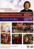 GOODALL,HOWARD - HOWARD GOODALLS CHOIR WORKS + CHOIRS PERFORM CD