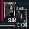 MEMPHIS SLIM / DIXON,WILLIE - SONGS OF MEMPHIS SLIM & WILLIE DIXON VINYL LP