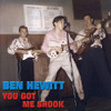 HEWITT,BEN - YOU GOT ME SHOOK CD