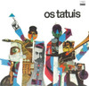 OS TATUIS - OS TATUIS CD