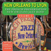 FRENCH PRESERVATION NEW ORLEANS JAZZ BAND - NEW ORLEANS TO LYON CD