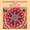 GUPTA,BUDDHADEV DAS - RAGA JHINJHOTI CD