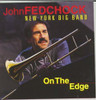 FEDCHOCK,JOHN - ON THE EDGE CD