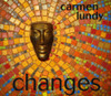 LUNDY,CARMEN - CHANGES CD