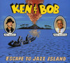 EMERSON,KEN / ARMSTRONG,ROBERT - KEN & BOB ESCAPE TO JAZZ ISLAND CD