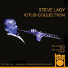 LACY,STEVE / CARTER,KENT / CENTAZZO,ANDREA - STEVE LACY ICTUS COLLECTION CD