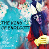 WILSON,GARY - KING OF ENDICOTT VINYL LP