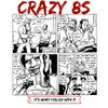CRAZY 8S - IT'S WHAT YOU DO WITH IT CD
