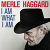 HAGGARD,MERLE - I AM WHAT I AM VINYL LP