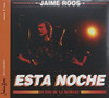 ROOS,JAIME - ESTA NOCHE EN VIVO EN LA BARRACA CD