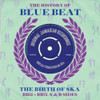 HISTORY OF BLUEBEAT: A & B SIDES / VARIOUS - HISTORY OF BLUEBEAT: A & B SIDES / VARIOUS CD