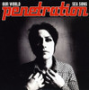 PENETRATION - OUR WORLD / SEA SONG 7"