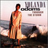 ADAMS,YOLANDA - THROUGH THE STORM CD