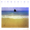 HIROSHIMA - ANOTHER PLACE CD