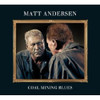 ANDERSEN,MATT - COAL MINING BLUES CD