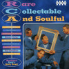 RARE COLLECTABLE & SOULFUL / VARIOUS - RARE COLLECTABLE & SOULFUL / VARIOUS CD