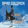 COLERICK,BRAD - NINE TEN THIRTY CD